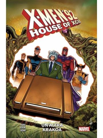 X-Men ’92 HOUSE OF XCII