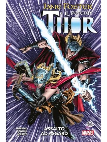 Jane Foster E Il Potente Thor ASSALTO AD ASGARD