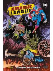 Jurassic League Giustizia Preistorica VOLUME UNICO