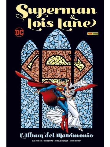 Dc Evergreen SUPERMAN E LOIS L’ALBUM DEL MATRIMONIO