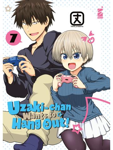 UZAKI CHAN WANTS TO HANG OUT 07
