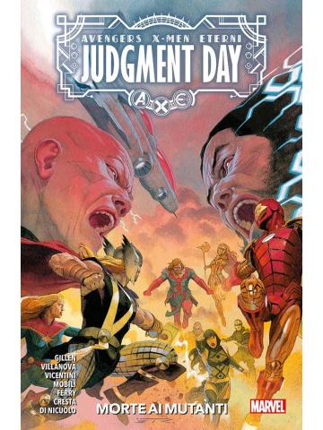 AXE Judgment Day Morte ai mutanti VOLUME UNICO