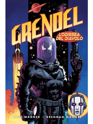 Grendel L'Odissea del Diavolo VOLUME UNO