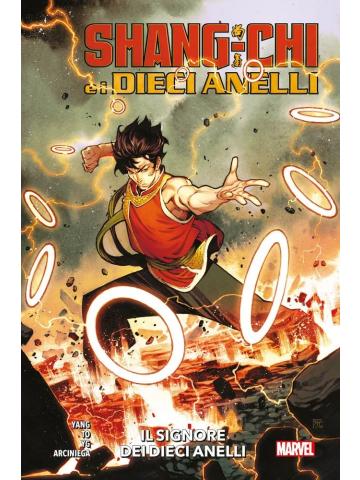 Shang-chi e i dieci anelli IL SIGNORE DEI DIECI ANELLI