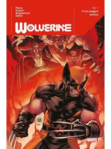 Marvel Deluxe WOLVERINE 01 IL TUO PEGGIOR NEMICO