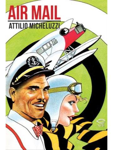 Attilio Micheluzzi AIR MAIL