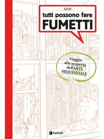 Tutti Possono Fare Fumetti NUOVA EDIZIONE