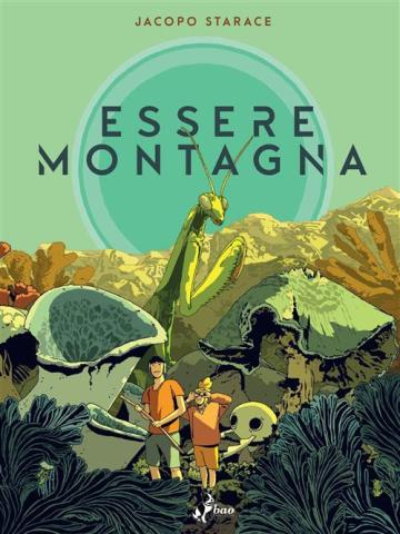 Essere Montagna Volume unico