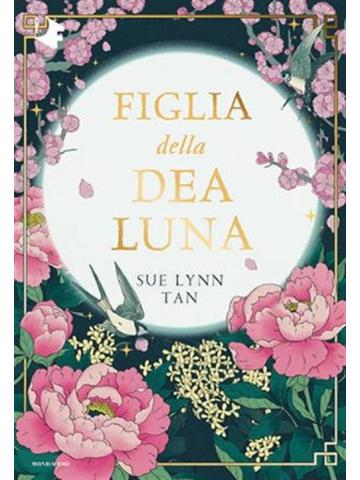 Figlia della Dea Luna Volume Unico