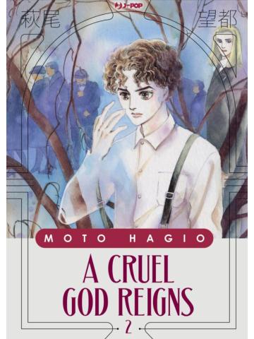 A Cruel God Reigns 02