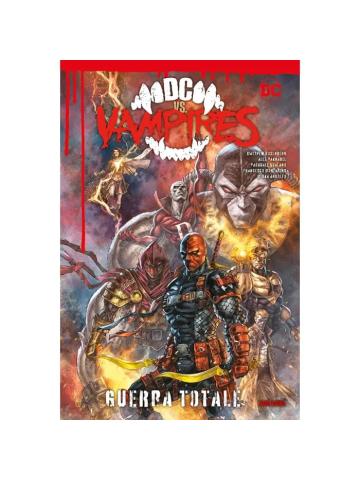 Dc Vs Vampires GUERRA TOTALE VOLUME UNICO