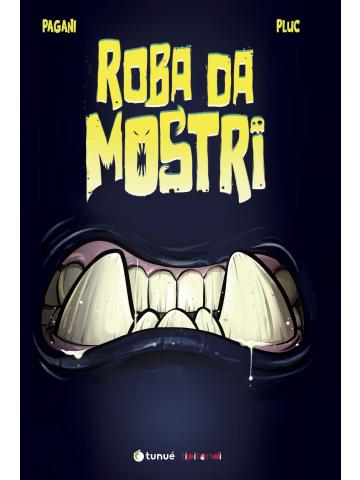 Roba da Mostri VOLUME UNICO