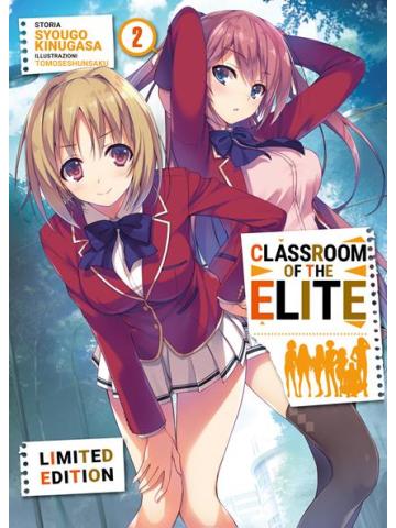 Classroom Of The Elite 02 LIGHT NOVEL LIMITED EDITION CON COFANETTO