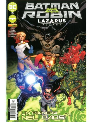 BATMAN VS. ROBIN LAZARUS PLANET 05