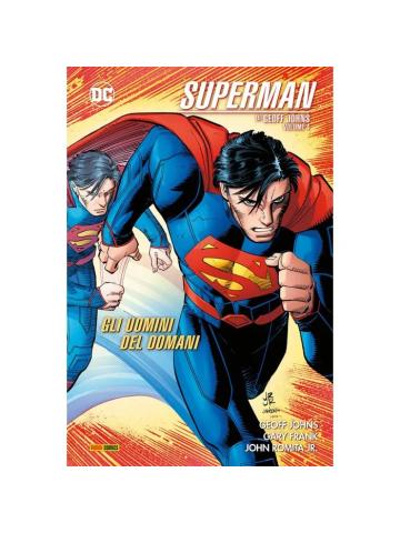 Superman Di Geoff Johns 04 GLI UOMINI DEL DOMANI