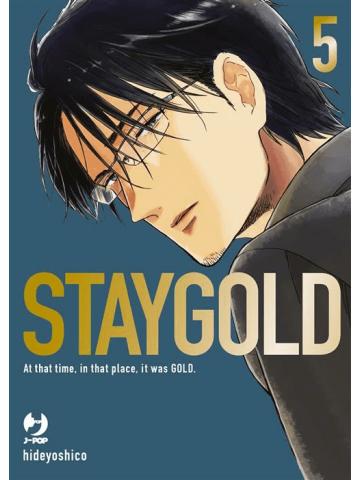 STAYGOLD 05