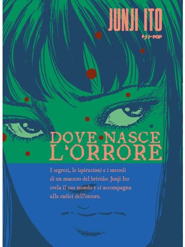 DOVE NASCE L'ORRORE VOLUME UNICO