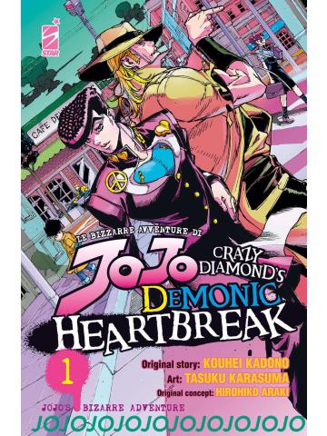 LE BIZZARRE AVVENTURE DI JOJO CRAZY DIAMOND`S DEMONIC HEARTBREAK 01