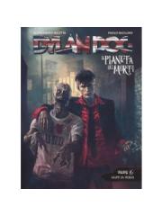 Dylan Dog Il Pianeta Dei Morti 06 - SALUTI DA UNDEAD