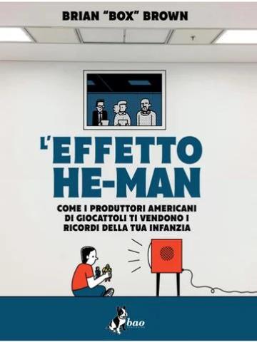 L` EFFETTO HE-MAN Volume Unico