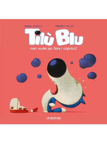 TILU` BLU NON VUOLE PIU` FARE I CAPRICCI Volume Unico
