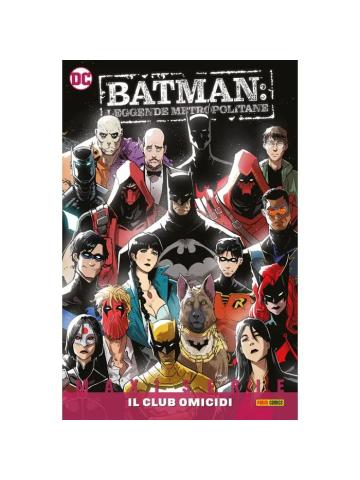 Batman Leggende Metropolitane 05 IL CLUB OMICIDI