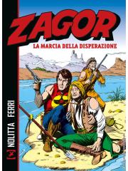 ZAGOR LA MARCIA DELLA DISPERAZIONE 2023 Volume Unico