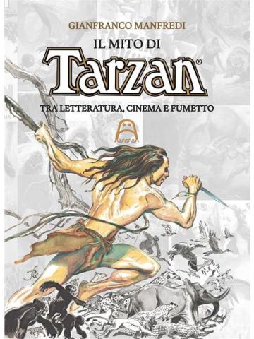 Il mito di Tarzan Volume Unico