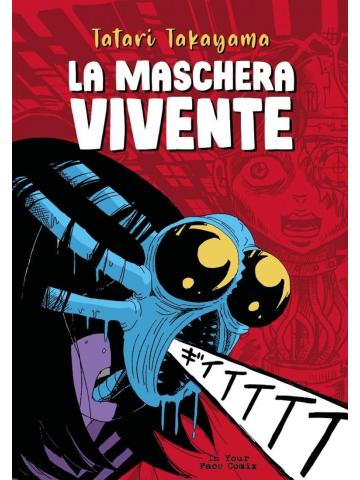 LA MASCHERA VIVENTE Volume Unico