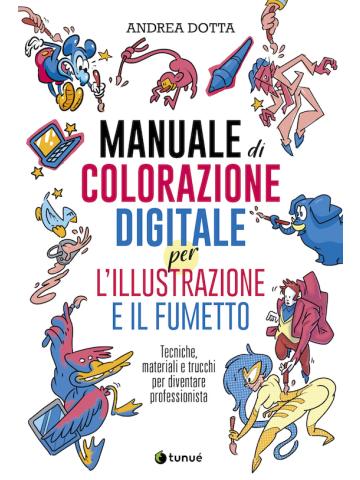 MANUALE DI COLORAZIONE DIGITALE PER IL FUMETTO 0000