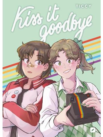 KISS IT GOODBYE volume unico