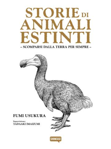 STORIE DI ANIMALI ESTINTI SCOMPARSI SALLA TERRA PER SEMPRE Volume Unico
