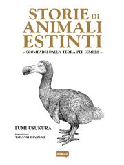 STORIE DI ANIMALI ESTINTI SCOMPARSI SALLA TERRA PER SEMPRE Volume Unico