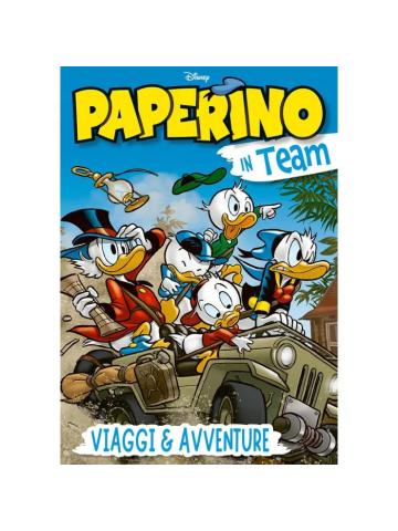 PAPERINO IN TEAM:VIAGGI E AVVENTURE Volume Unico