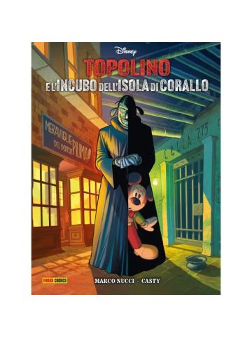 TOPOLINO E L`INCUBO DELL`ISOLA DEL CORALLO Volume Unico