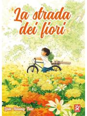 LA STRADA DEI FIORI Volume Unico