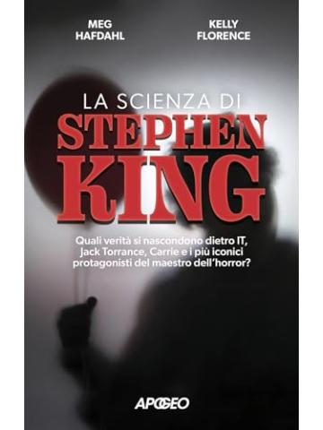 LA SCIENZA DI STEPHEN KING Volume Unico