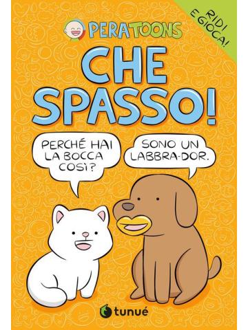 Pera Toons CHE SPASSO!