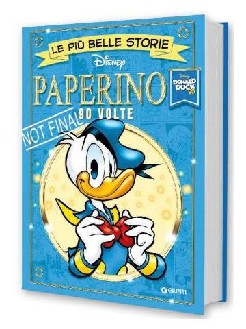 LE PIU` BELLE STORIE 90 VOLTE DONALD Volume Unico