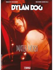 Dylan Dog Mater Morbi Volume Unico