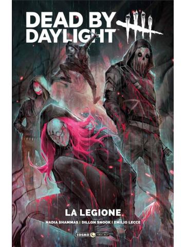 DEAD BY DAYLIGHT LA LEGIONE Volume Unico