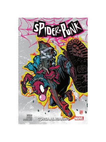 SPIDER-PUNK CORSA AL RIARMO VOLUME UNICO