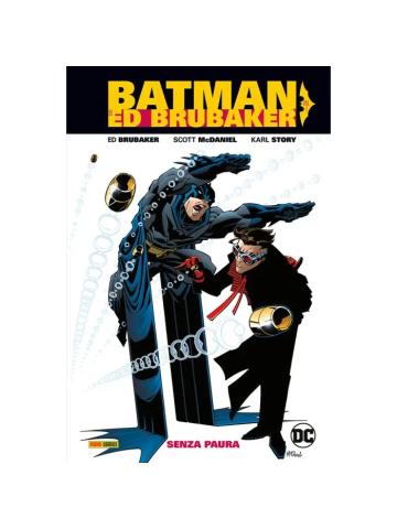 Dc Evergreen BATMAN DI ED BRUBAKER 01 SENZA PAURA