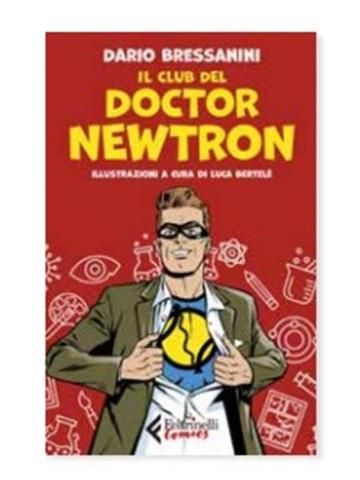 IL CLUB DEL DOCTOR NEWTRON VOLUME UNICO