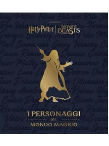 HARRY POTTER - I PERSONAGGI DEL MONDO MAGICO VOLUME UNICO