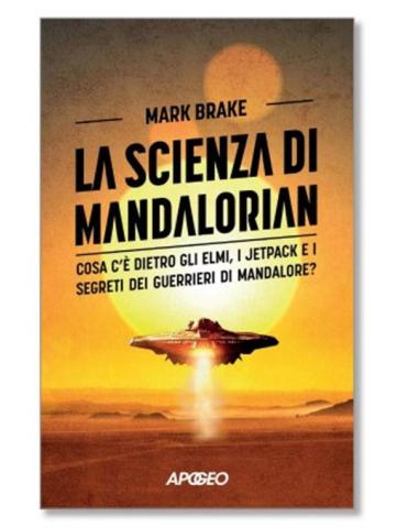 LA SCIENZA DI MANDALORIAN VOLUME UNICO