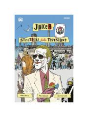 JOKER STRATEGIA DELLA TENSIONE ARTIST EDITION VOLUME UNICO