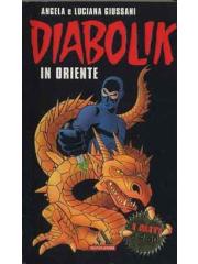 Diabolik In Oriente (Best Sellers) 01 - UNICO