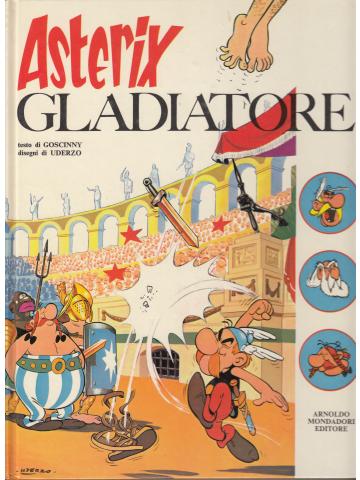 ASTERIX GLADIATORE (MONDADORI dorso con lancia)