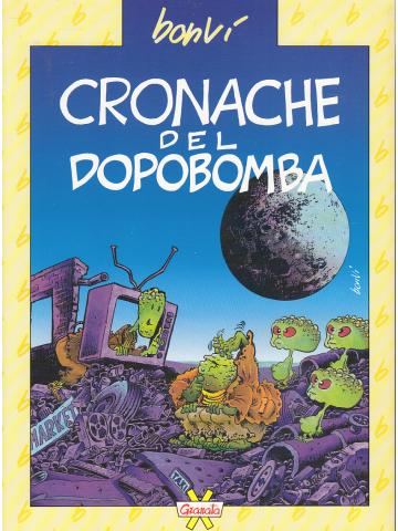 CRONACHE DEL DOPOBOMBA (GRANATA)